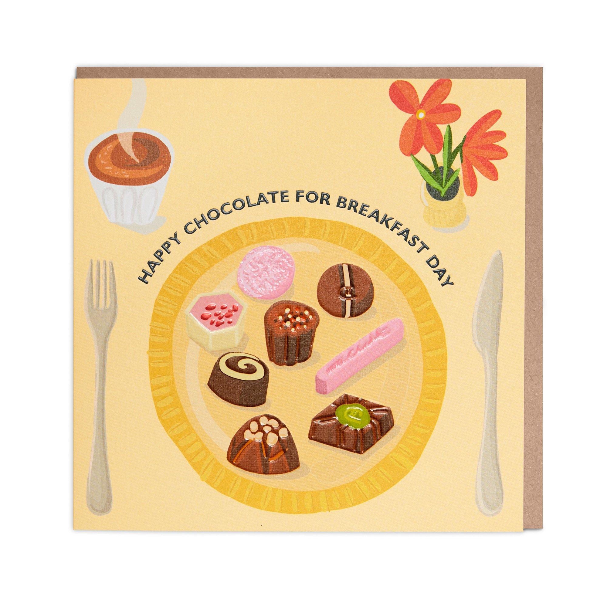 ‘Happy Chocolate For Breakfast Day’ Blank Birthday Card